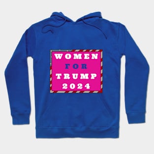 women for  trump. Hoodie